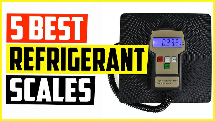 Find the Perfect Electronic Refrigerant Scale: A Buyers Guide