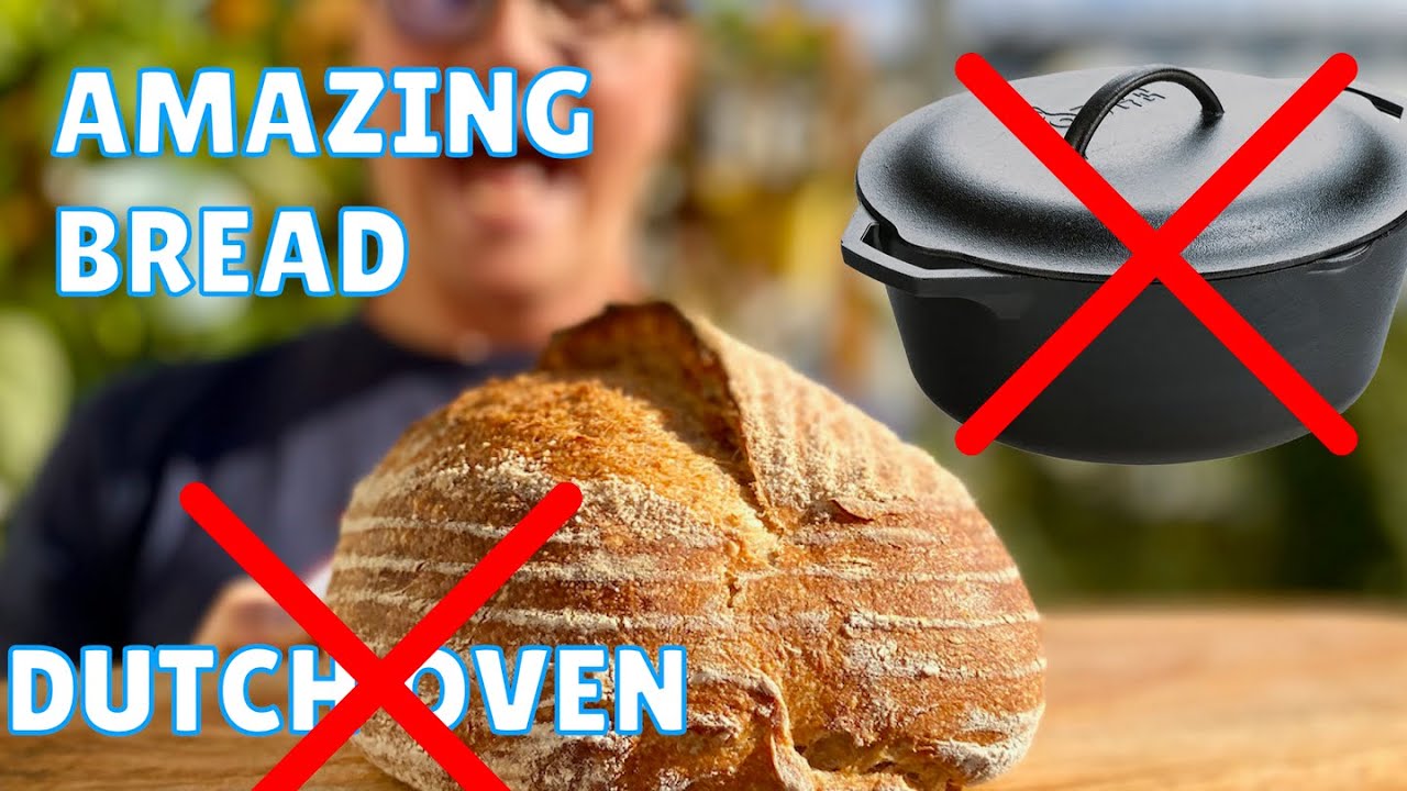 No Dutch Oven? Can I Make Sourdough Bread Without a Dutch Oven? You Bet!